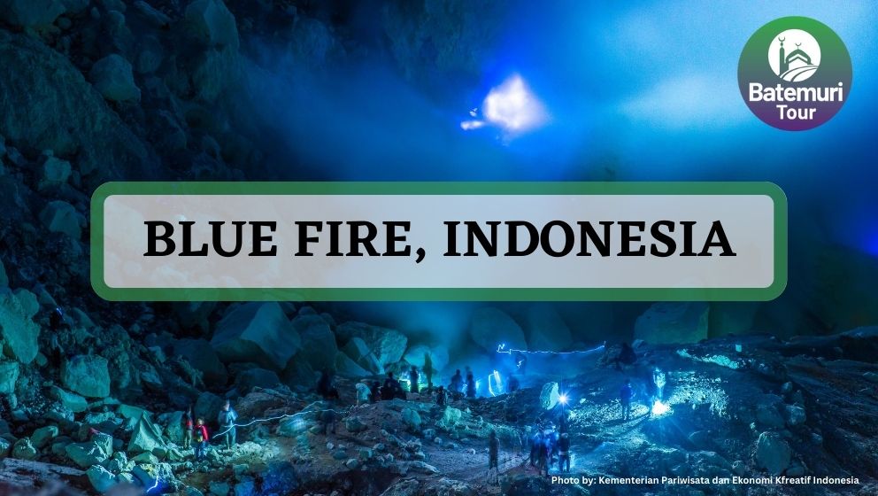 Hanya Ada 2 di Dunia!! Intip Keindahan Blue Fire, Kawah Ijen Indonesia